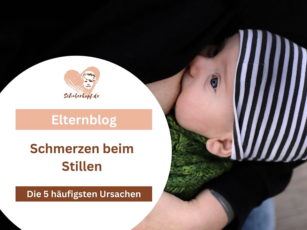 Schmerzen beim Stillen die 5 häufigsten Ursachen + Hilfe dafür